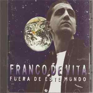 Franco De Vita - Fuera De Este Mundo FLAC