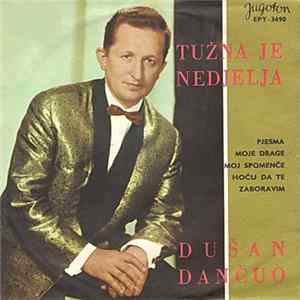 Dušan Dančuo - Tužna Je Nedjelja FLAC