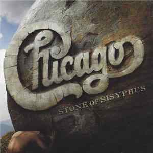 Chicago - XXXII - Stone Of Sisyphus FLAC