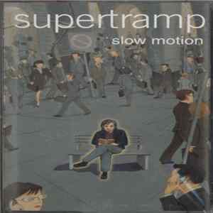Supertramp - Slow Motion FLAC