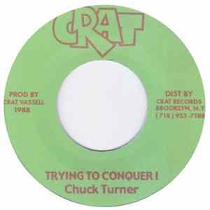 Chuck Turner - Trying To Conquer I FLAC