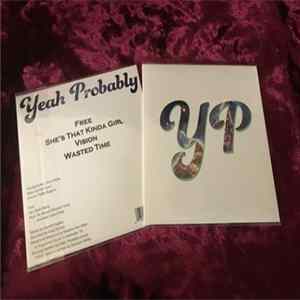 Yeah, Probably - Yeah Probably EP FLAC