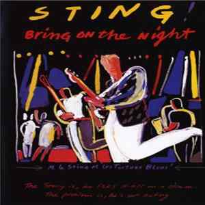 Sting - Bring On The Night FLAC
