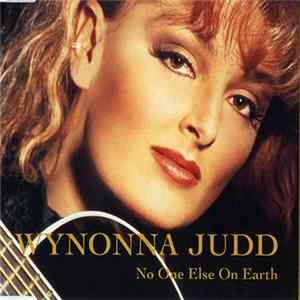 Wynonna Judd - No One Else On Earth FLAC