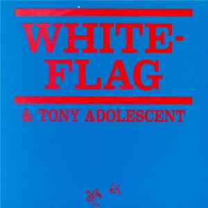 White Flag & Tony Adolescent - Young Girls FLAC