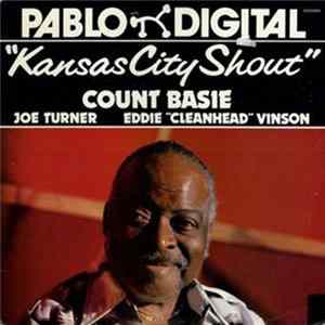 Count Basie - Joe Turner - Eddie "Cleanhead" Vinson - Kansas City Shout FLAC