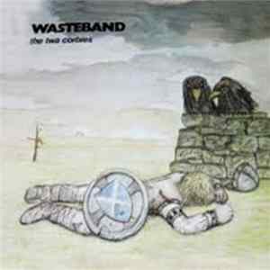 Wasteband - The Twa Corbies FLAC