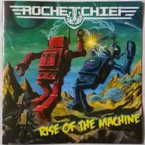 Rocketchief - Rise Of The Machine FLAC