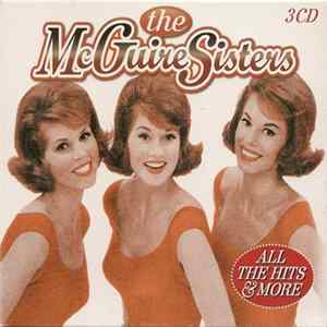 The McGuire Sisters - All The Hits And More FLAC