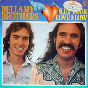 The Bellamy Brothers - Let Your Love Flow FLAC