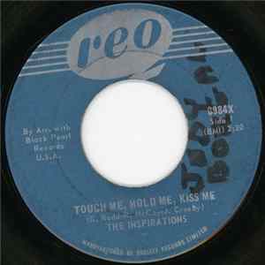 The Inspirations - Touch Me, Hold Me, Kiss Me / What Am I Gonna Do With You, Hey Baby FLAC