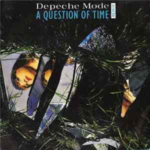 Depeche Mode - A Question Of Time (Remix) FLAC