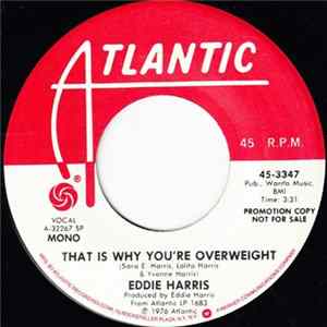 Eddie Harris - That Is Why You're Overweight FLAC