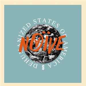 Наив - Dehumanized States Of America FLAC