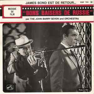 The John Barry Seven And Orchestra - Bons Baisers De Russie (From Russia With Love) FLAC