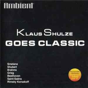 Klaus Schulze - Goes Classic FLAC