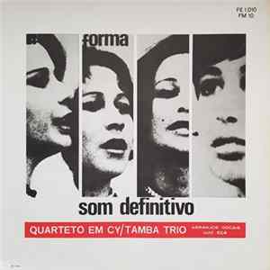 Quarteto Em Cy / Tamba Trio - Som Definitivo FLAC