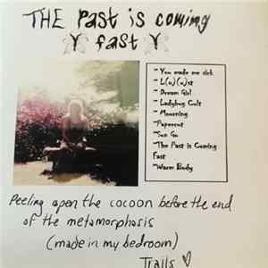 Trails - The Past Is Coming Fast FLAC