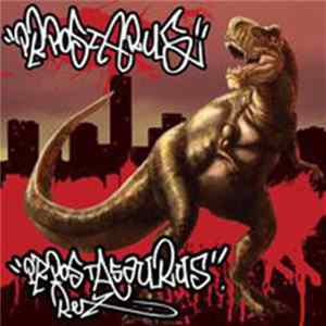 Prpostarus - Prpostasaurus Rex FLAC