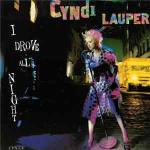 Cyndi Lauper - I Drove All Night FLAC