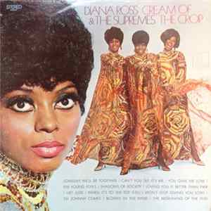 Diana Ross & The Supremes - Cream Of The Crop FLAC