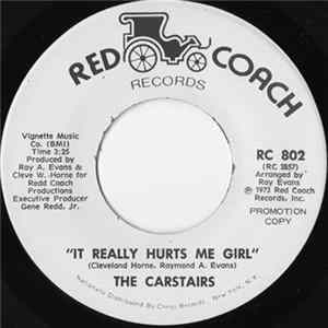 The Carstairs - It Really Hurts Me Girl FLAC