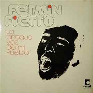 Fermin Fierro - La Antigua Voz De Mi Pueblo FLAC