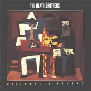 The Heath Brothers - Brothers And Others FLAC