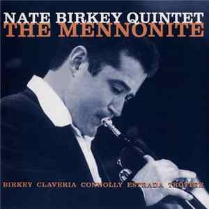 Nate Birkey Quintet - The Mennonite FLAC