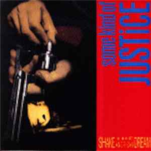 Some Kind Of Justice - Shake The American Dream FLAC