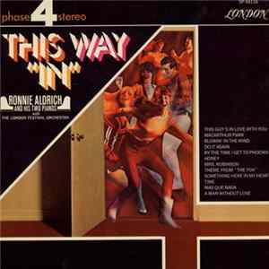 Ronnie Aldrich And His Two Pianos With The London Festival Orchestra - This Way "In" FLAC