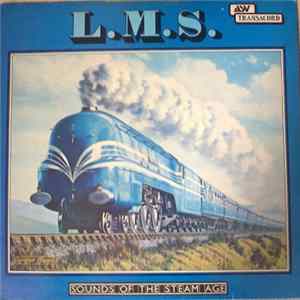 No Artist - L.M.S. - London Midland And Scottish Steam Locomotives, At Work On British Railways, Between 1955 And 1962 FLAC
