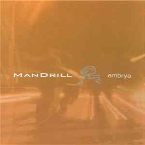 ManDrill - Embryo FLAC