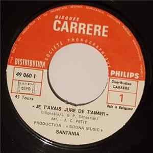 Santiana - Je T'Avais Juré De T'Aimer FLAC