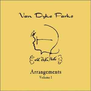 Van Dyke Parks - Arrangements Volume 1 FLAC
