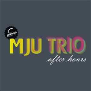 Mju Trio - After Hours FLAC