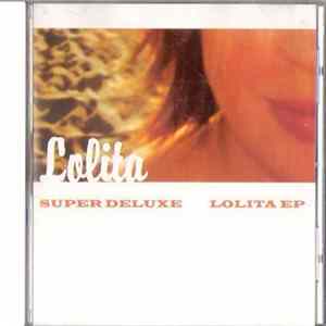 Super Deluxe - Lolita FLAC