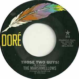 The Marshmellows - Those Two Guys! / Madalena Hadalena FLAC