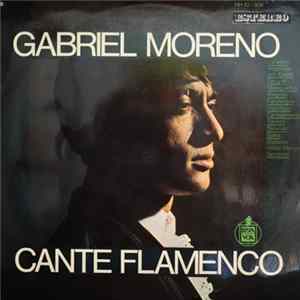 Gabriel Moreno - Cante Flamenco FLAC