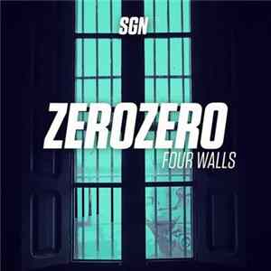 ZeroZero - Four Walls FLAC