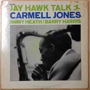 Carmell Jones - Jay Hawk Talk FLAC