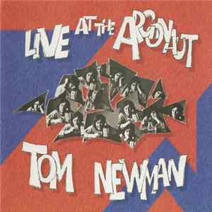 Tom Newman - Live At The Argonaut FLAC