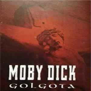 Moby Dick - Golgota FLAC