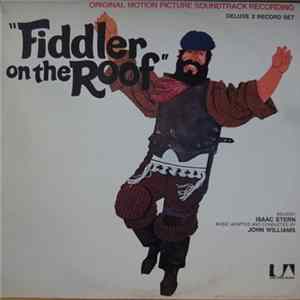 John Williams - Fiddler On The Roof (Original Motion Picture Soundtrack Recording) FLAC