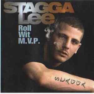 Stagga Lee - Roll Wit M.V.P FLAC