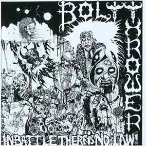 Bolt Thrower - In Battle There Is No Law! FLAC