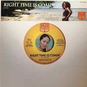 Machaco / B-Ninjah - Right Time Is Comin' / Kokoro Sono Oku FLAC