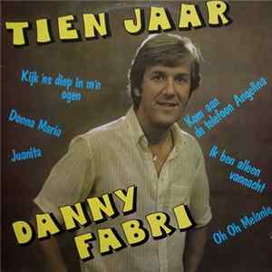 Danny Fabri - Tien Jaar Danny Fabri FLAC