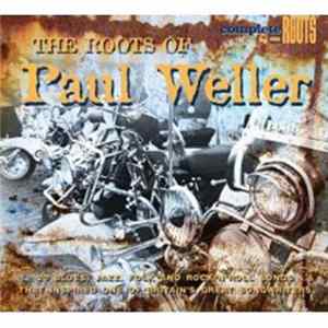 Various - The Roots Of Paul Weller FLAC