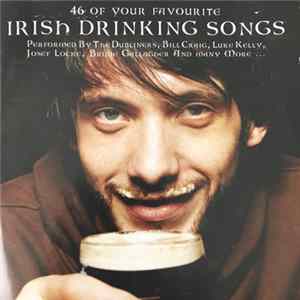 Various - 46 Of Your Favourite Irish Drinking Songs FLAC